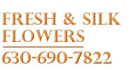Fresh & Silk Flowers