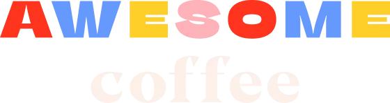 Awesome Coffee