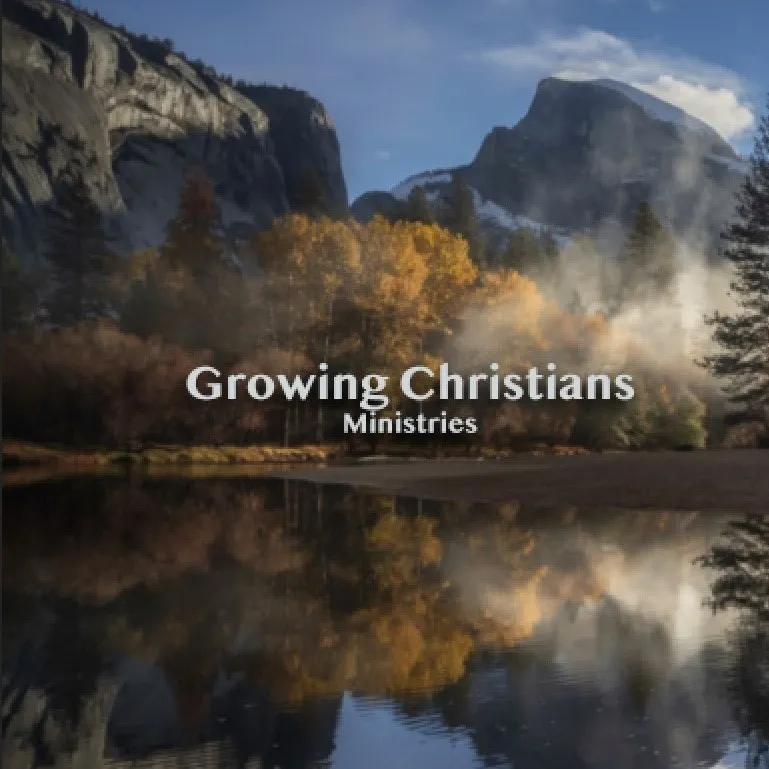 Growing Christians Ministries