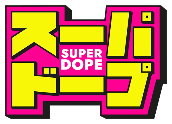 SUPER DOPE