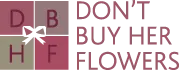 Don t Buy Her Flowers