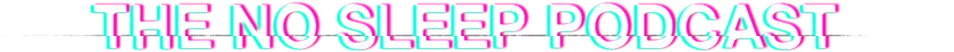 The NoSleep Podcast