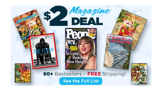 All Magazine Subscriptions Only $2