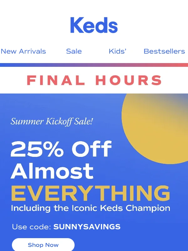 Keds - Score wish list picks at 25% off this Memorial Day