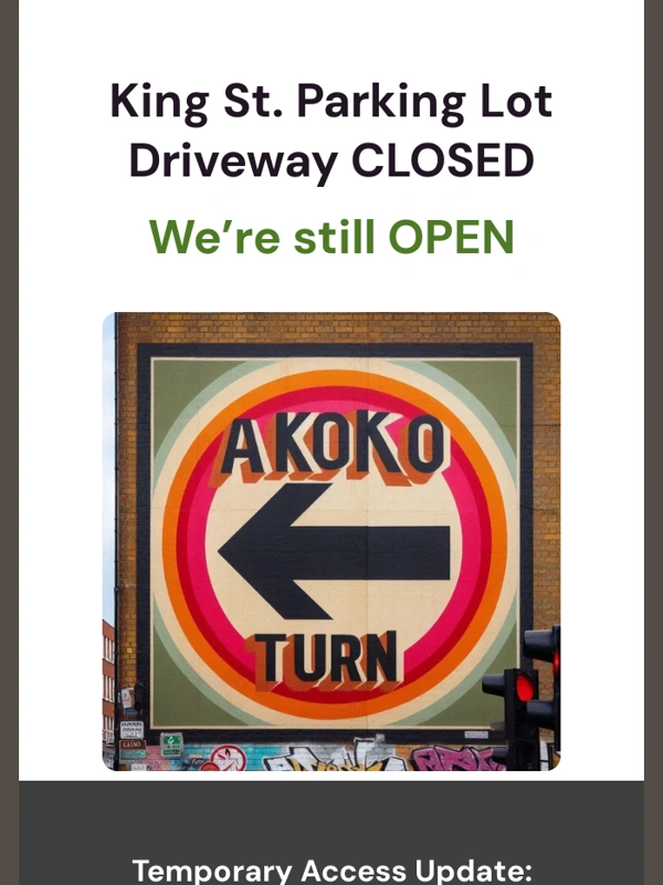 Easy Music Center - King St. Driveway Entrance Closed: Easy Music Center Parking Update (Akoko St. Access)