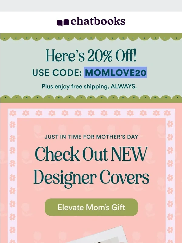 Chatbooks - Ends Tonight: 20% Off Gifts for Mom