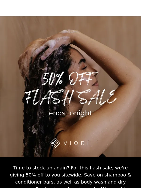 Viori - Flash sale ends tonight