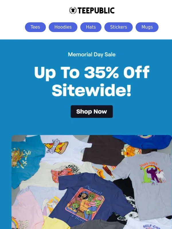 Teepublic - Memorial Day Sale: $16 Tees + 35% Off Through Monday!