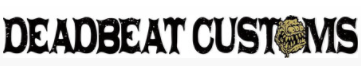 Deadbeat Customs
