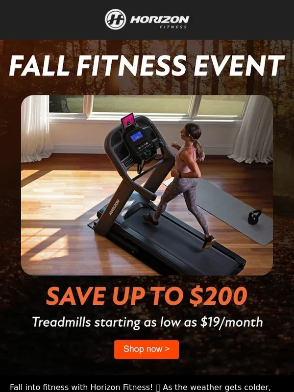 Horizon Fitness - Fall into savings ? Up to $200 off!