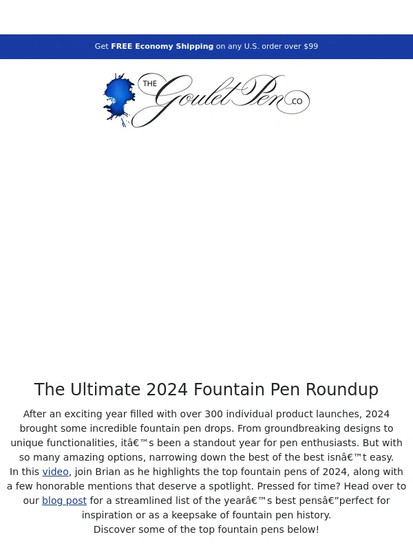 Goulet Pens - Celebrate the Best in Writing: Hottest Fountain Pens of 2024 ?