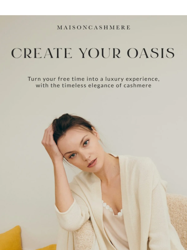 Maison Cashmere - Create your oasis