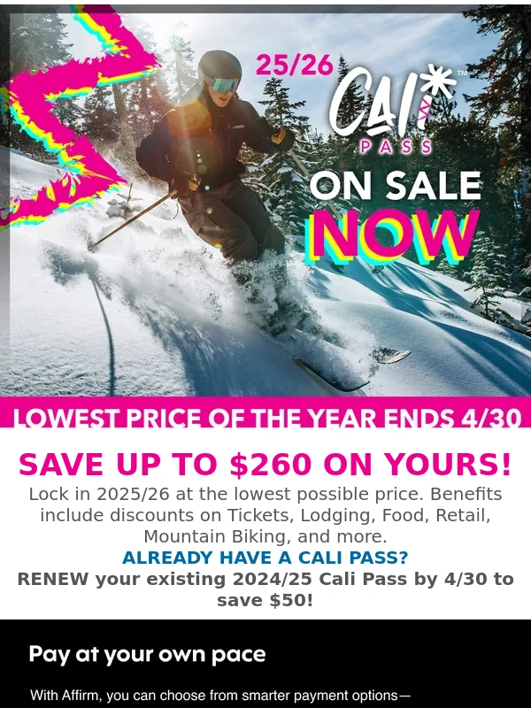 Mountain High - 25/26 Cali Pass On Sale Now