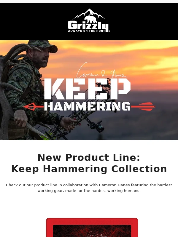 Grizzly Coolers - Keep Hammering: Cameron Hanes + Grizzly