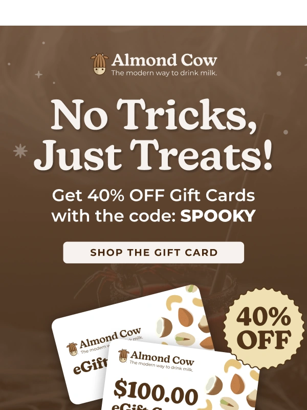 Almond Cow - ? No Tricks,Just Tasty Treats! 40% OFF Almond Cow Gift Cards! ??
