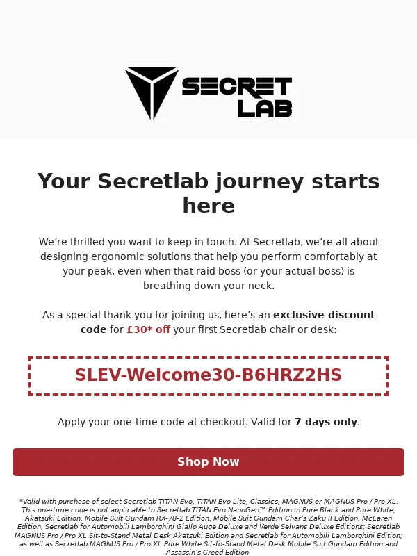 Secretlab - Hey there,enjoy £30 off your first chair or desk