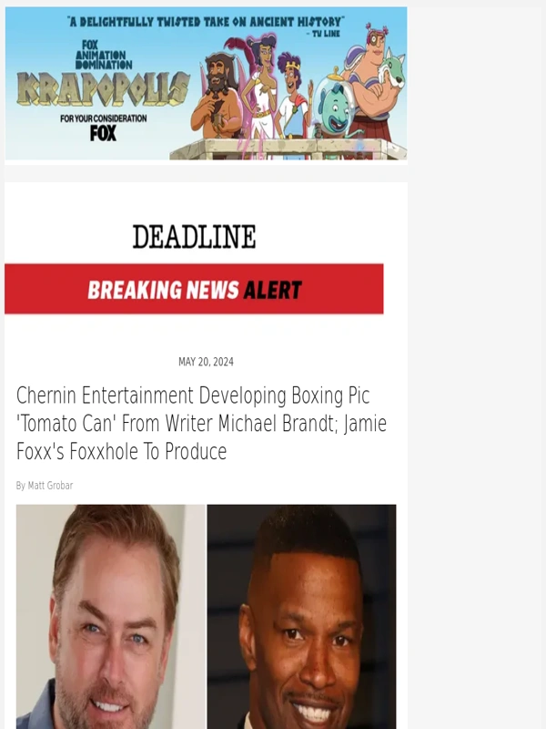Hulu - Chernin Entertainment Developing Boxing Pic 'Tomato Can' From Writer Michael Brandt; Jamie Foxx's Foxxhole To Produce