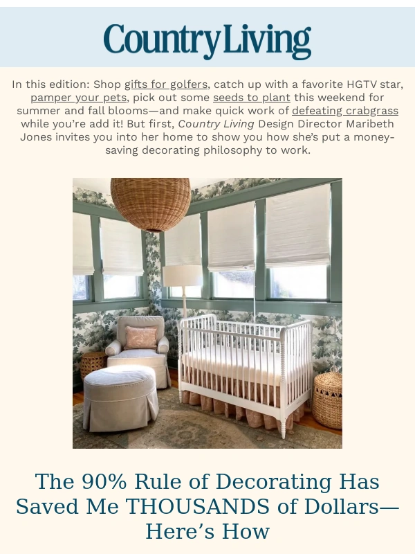 Country Living - This Decorating Rule Has Saved Me THOUSANDS