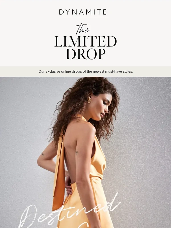 Dynamite - The Limited Drop: Destined for Sun