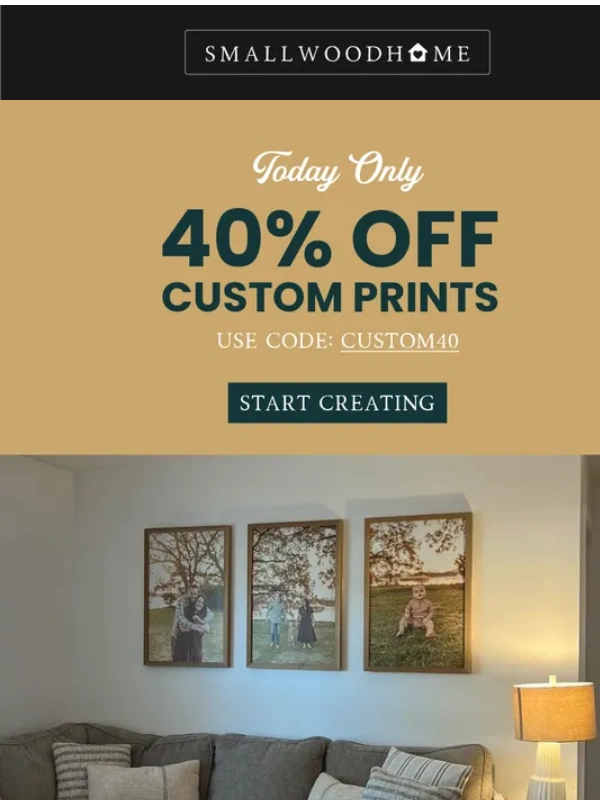 Smallwood Home - 40% OFF All Custom Prints - TODAY ONLY! ?️?