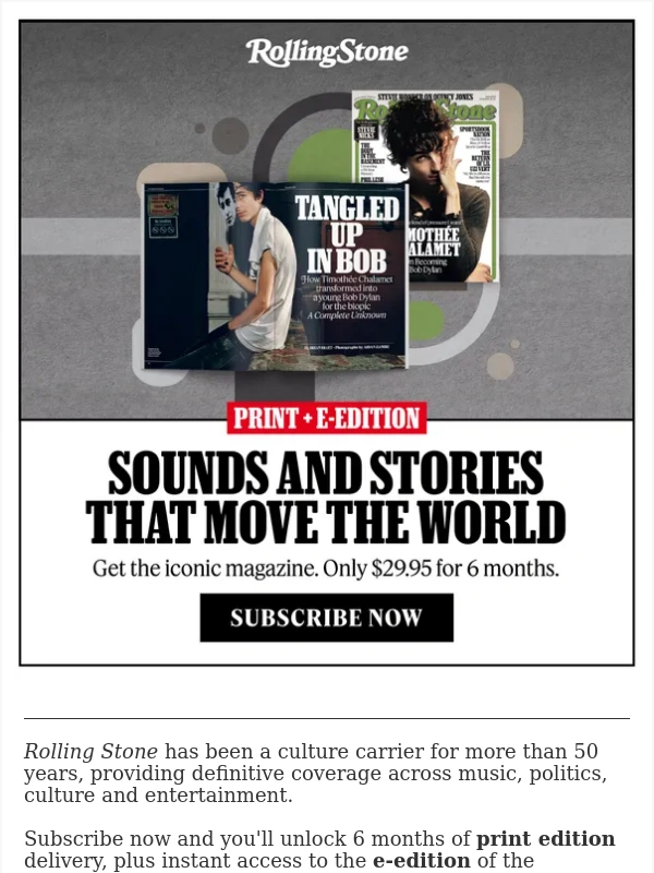 Rolling Stone - Never miss an issue. Get Rolling Stone in Print + E-edition for one low rate