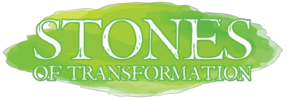 Stones of Transformation
