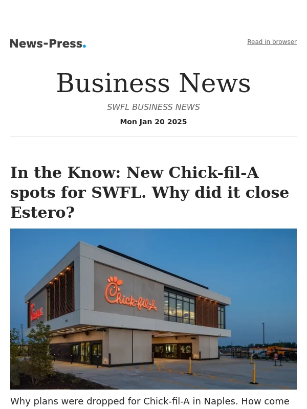 News Press - Business news: In the Know: New Chick-fil-A spots for SWFL. Why did it close Estero?