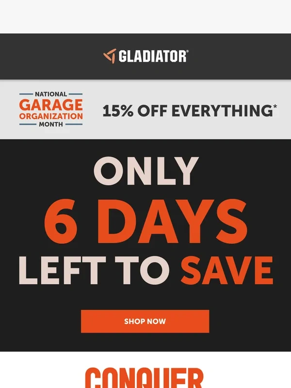 Gladiator Garage Works - 15% OFF EVERYTHING won’t last long!
