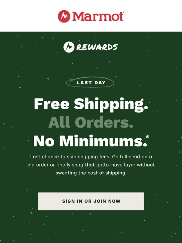 Marmot - FINAL HOURS: Free Shipping. All Orders. No Minimum
