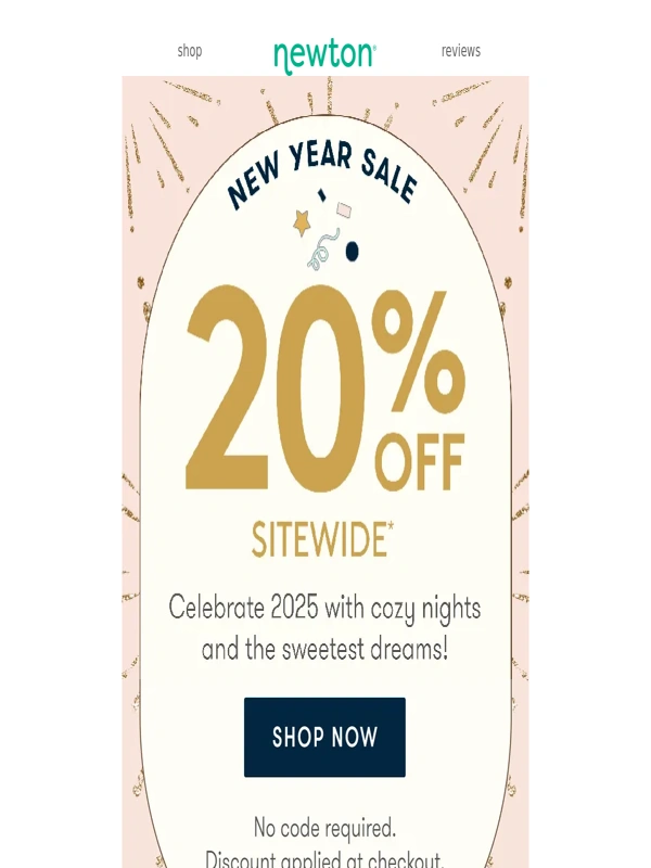 Newton - Keep Dreaming Big — 20% Off Just for You! ✨
