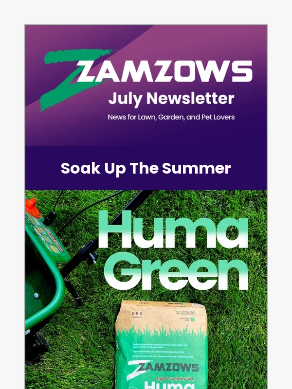 Zamzows - Zamzows July Newsletter