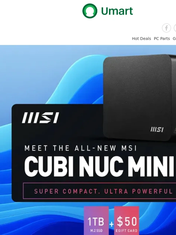 Umart - Get a Bonus 1TB SSD + $50 eGift Card with the New MSI Cubi NUC Series Mini PCs