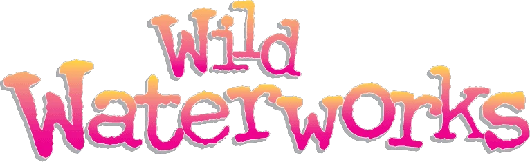 Wild Waterworks