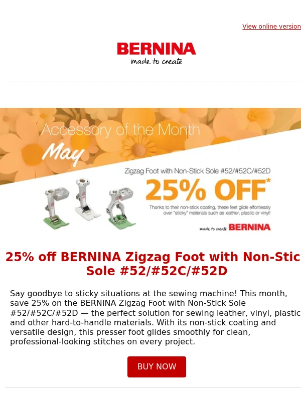 Bernina - 25% off BERNINA Zigzag Foot with Non-Stick Sole #52/#52C/#52D ✨