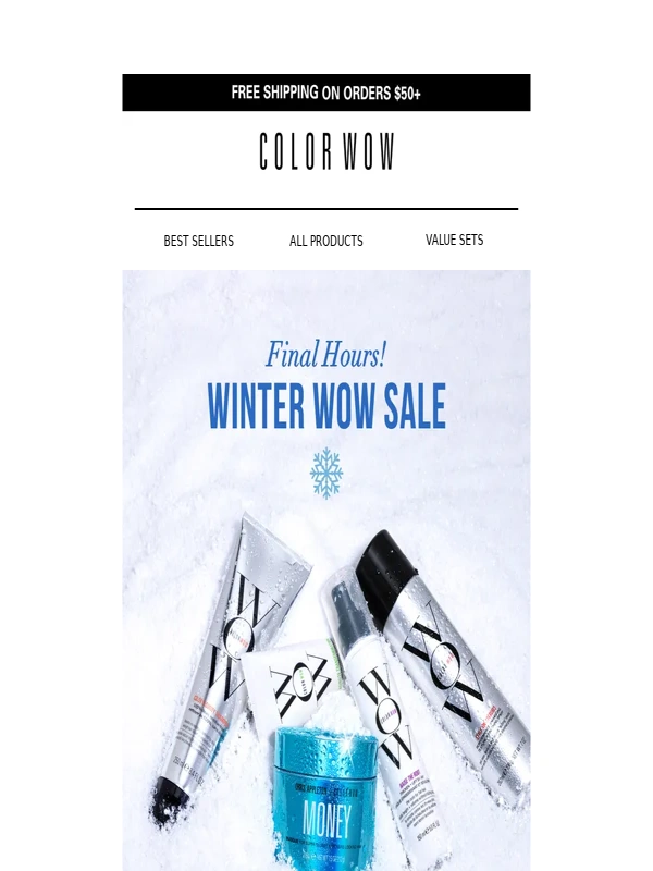 Color WOW - ? Last call for WOW savings