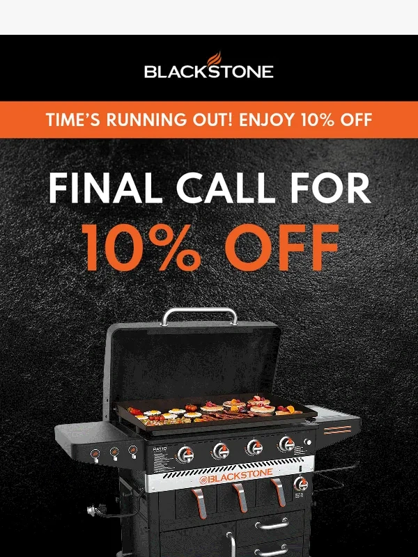 Blackstone - 10% off ends at midnight! ⌛
