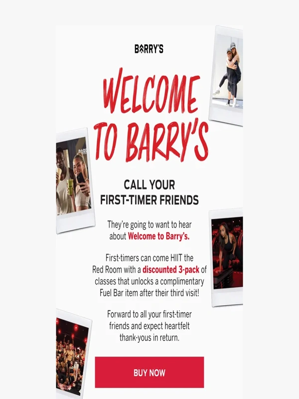 Barry's  - Forward to All Your Barry's Curious Friends!