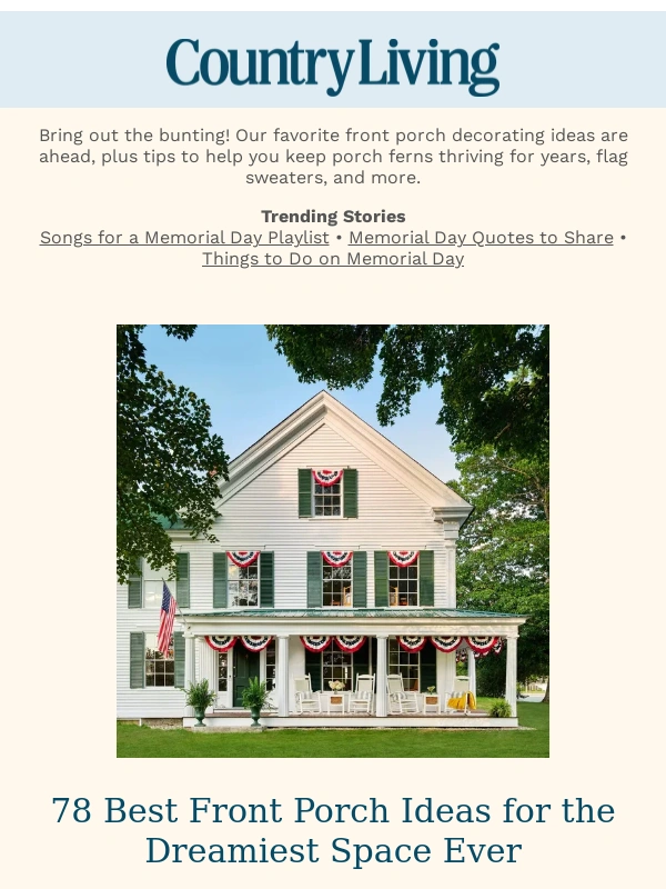 Country Living - 78 Dreamy Front Porch Ideas We Love