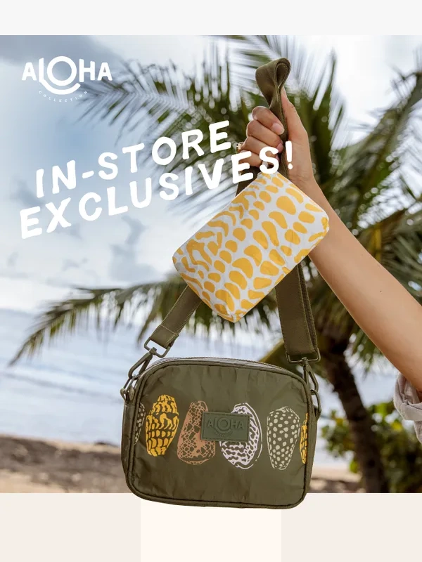 ALOHA Collection - In-Store Exclusives Are Waiting