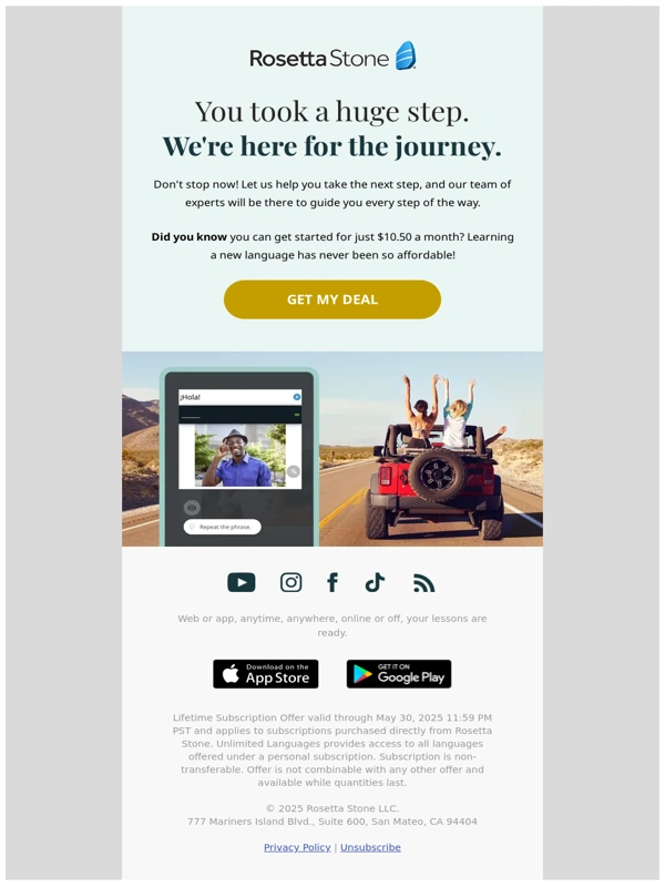 Rosetta Stone - ? You did it! We have a special offer just for you