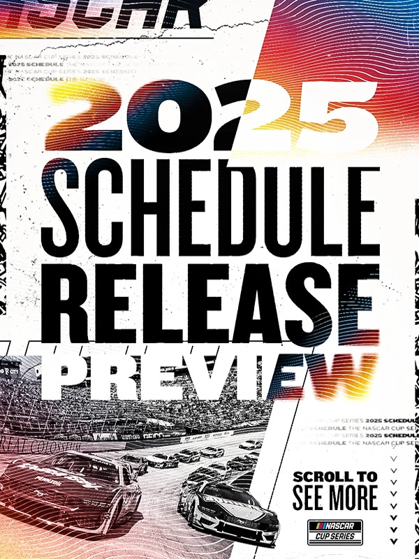 NASCAR - Select 2025 NASCAR Events Announced!