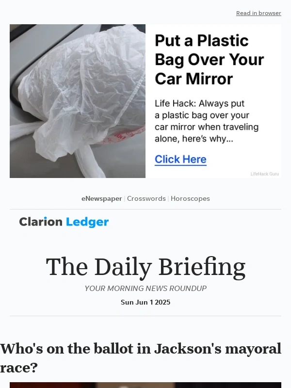 Clarion Ledger - Daily Briefing: Who's on the ballot in Jackson's mayoral race?