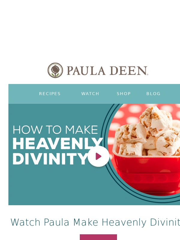 Paula Deen - ? Paula's Favorite Vintage Christmas Candy Recipe