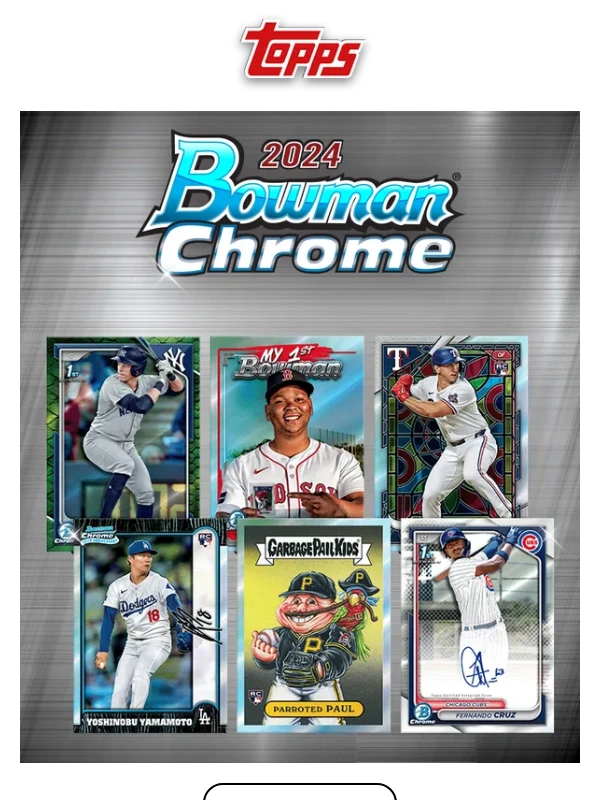 Topps - Now Live: 2024 Bowman Chrome Baseball!