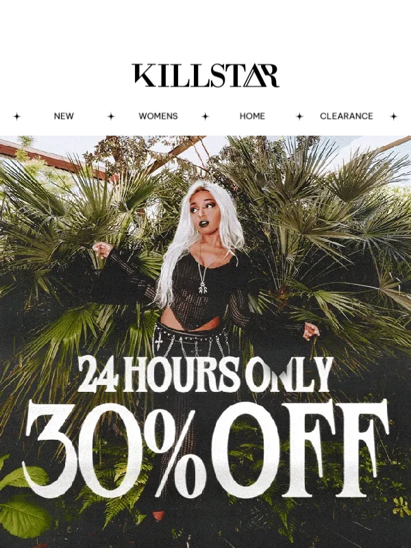 KILLSTAR - 30% Off Ends Soon! ?
