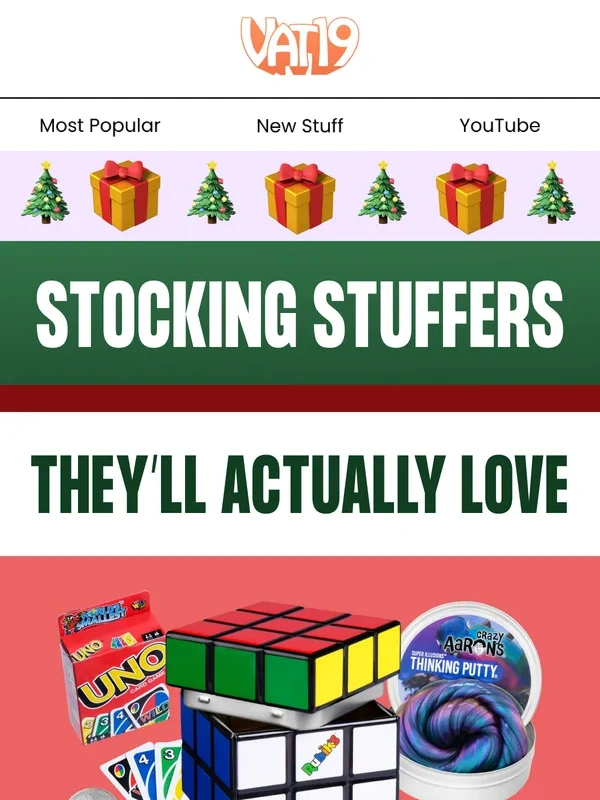 Vat19 - Stocking stuffers they'll love!