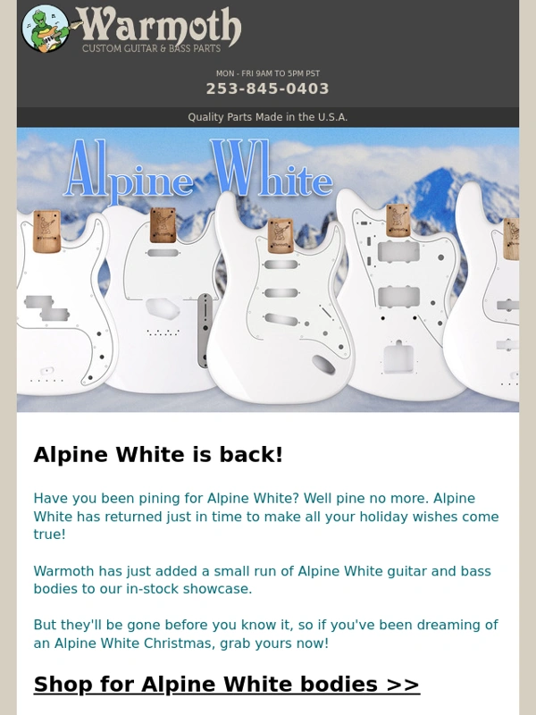 Warmoth - Are you dreaming of on Alpine White Christmas?