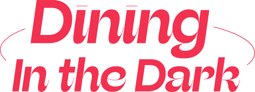 Dining In The Dark