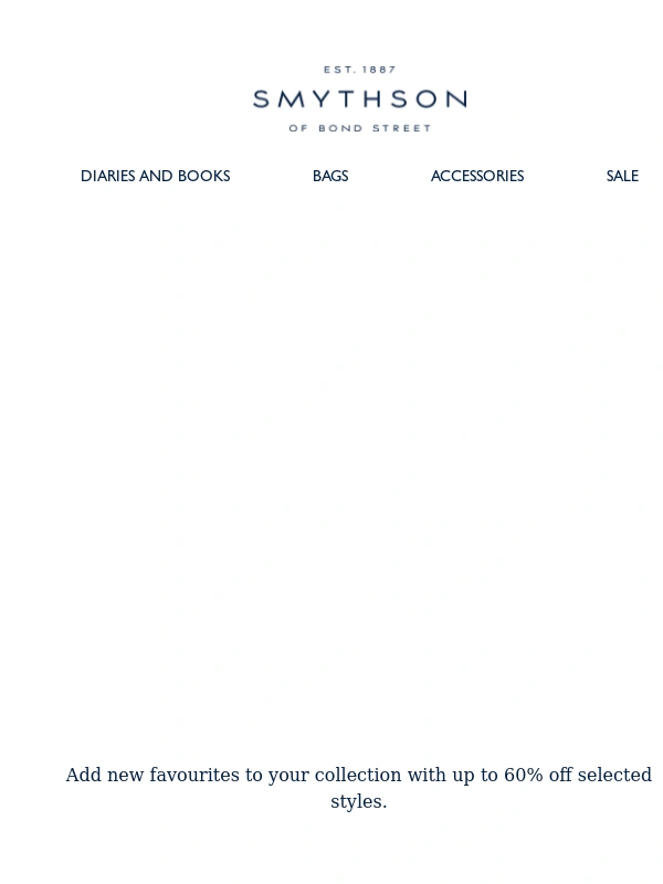 Smythson - Discover even more