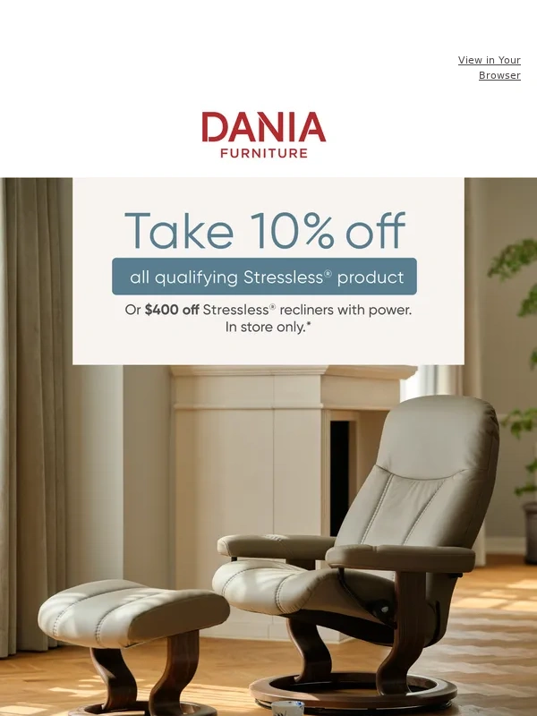 Dania Furniture - Save 10% on Stressless